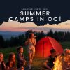 camping-one-of-the-best-Orange-County-events-for-grade-school-age-children