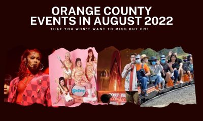 things-to-do-in-Orange-County-in-August-2022