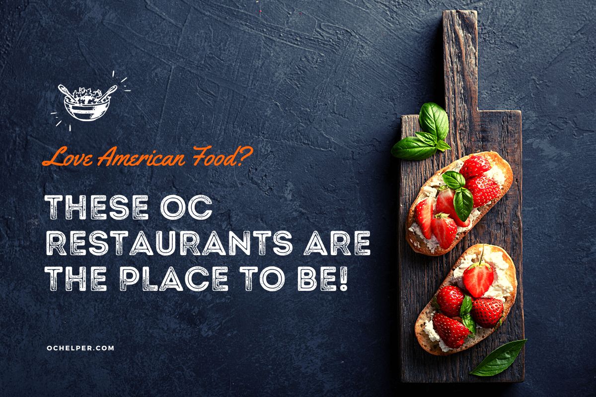 Why-not-dine-at-a-classic-American-restaurant-to-commemorate-your-next-Orange-County-events