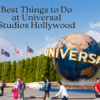 Planning a trip to Universal Studios Hollywood?