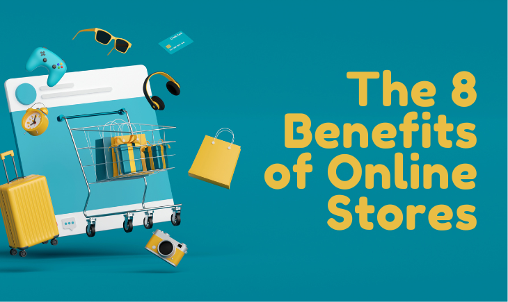 There is a graphic relating to online shopping to the left. To the right is the article title, "The 8 Benefits of Online Stores."
