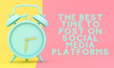 There is a bright teal clock set against a yellow and pink background. Beside the clock is the article title, "The Best Time to Post on Social Media Platforms."