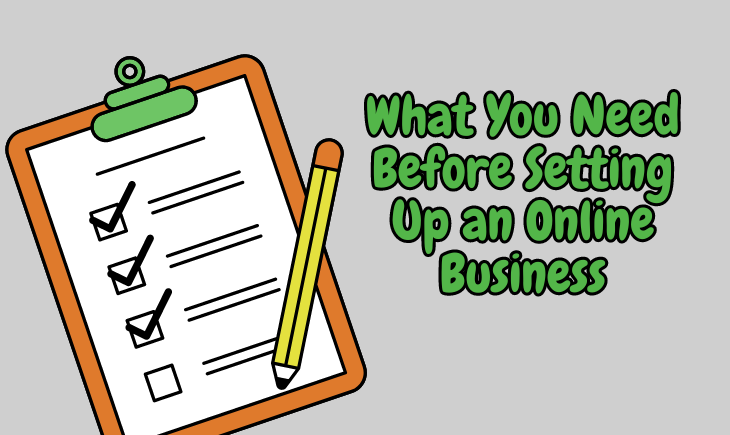 There is a large checklist with three checks already done. Beside the clipboard is the article title, "What You Need Before Setting Up an Online Business."