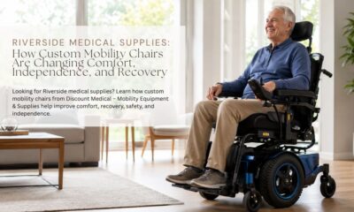 Riverside-Medical-Supplies-How-Custom-Mobility-Chairs-Are-Changing-Comfort-Independence-and-Recovery