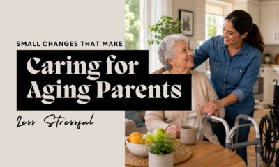 Small-Changes-That-Make-Caring-for-Aging-Parents-Less-Stressful